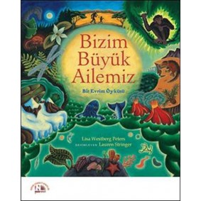 Bizim Büyük Ailemiz - Bir Evrim Öyküsü Bizim Büyük Ailemiz - Bir Evrim Öyküsü
