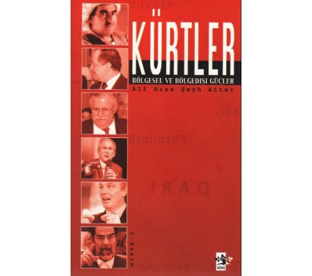 Kürtler & Bölgesel ve Bölge Dışı Güçler