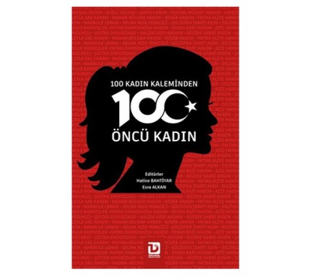 100 Kadın Kaleminden 100 Öncü Kadın