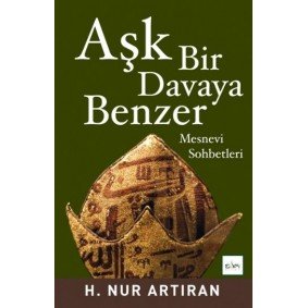 Aşk Bir Davaya Benzer Aşk Bir Davaya Benzer