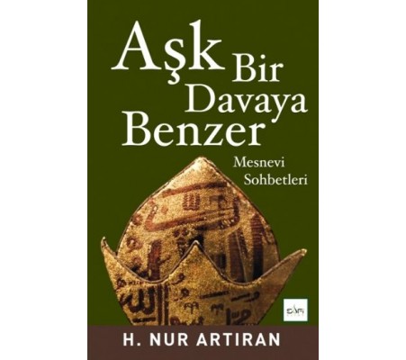 Aşk Bir Davaya Benzer