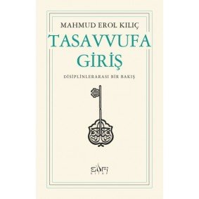 Tasavvufa Giriş Tasavvufa Giriş