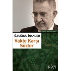 Vakte Karşı Sözler Vakte Karşı Sözler