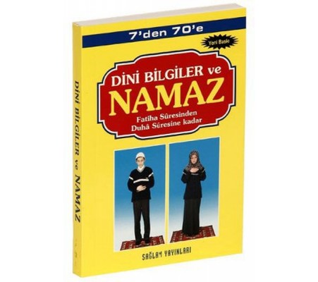 7'den 70'e Dini Bilgiler ve Namaz (Kod: 001-Çanta Boy)