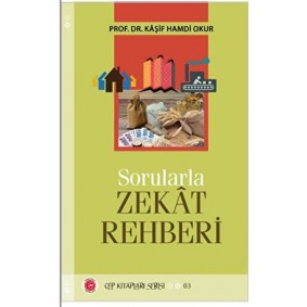 Sorularla Zekat Rehberi Sorularla Zekat Rehberi