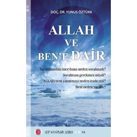 Allah Ve Ben’e Dair Allah Ve Ben’e Dair