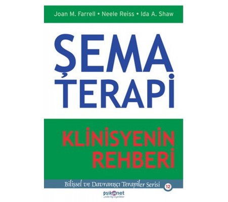 Şema Terapi - Klinisyenin Rehberi