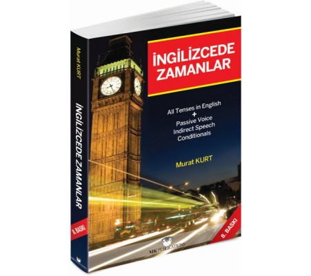 İngilizce'de Zamanlar Türkçe Açıklamalı İngilizce Gramer