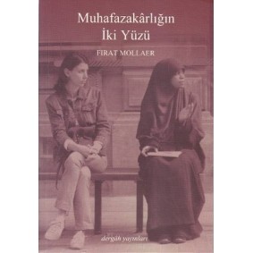Muhafazakarlığın İki Yüzü