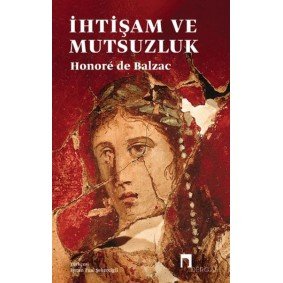 İhtişam ve Mutsuzluk