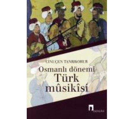 Osmanlı Dönemi Türk Musikisi