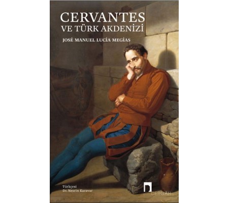 Cervantes Ve Türk Akdenizi