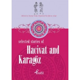 Selected Stories of Hacivat and Karagöz Selected Stories of Hacivat and Karagöz