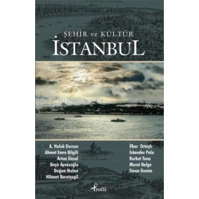 Şehir ve Kültür İstanbul Şehir ve Kültür İstanbul