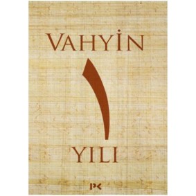 Vahyin 1. Yılı Vahyin 1. Yılı