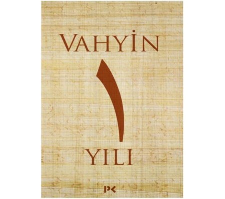 Vahyin 1. Yılı