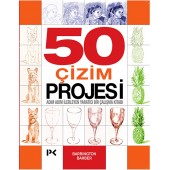 50 Çizim Projesi - Adım Adım İlerleyen Yaratıcı Bir Çalışma Kitabı
