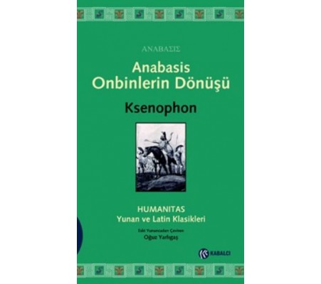 Anabasis - Onbinlerin Dönüşü Anabasis - Onbinlerin Dönüşü