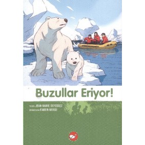 Doğadostu Kardeşler 09 - Buzullar Eriyor Doğadostu Kardeşler 09 - Buzullar Eriyor