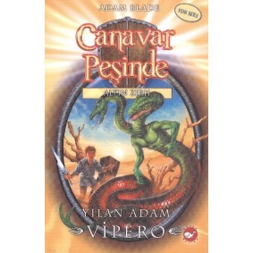 Canavar Peşinde 10 - Yılan Adam Vipero