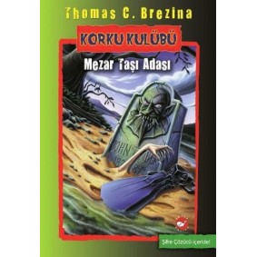 Korku Kulübü 7 - Mezar Taşı Adası