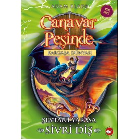 Canavar Peşinde 33 - Şeytani Yarasa Sivri Diş