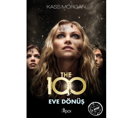 The 100 - 3. Kitap - Eve Dönüş