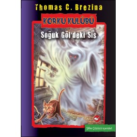 Korku Kulübü 11 - Soğuk Göldeki Sis Korku Kulübü 11 - Soğuk Göldeki Sis