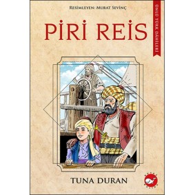 Ünlü Türk Dahileri Piri Reis Ünlü Türk Dahileri Piri Reis