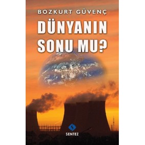 Dünyanın Sonu Mu?