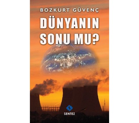 Dünyanın Sonu Mu?