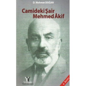 Camideki Şair Mehmed Akif Camideki Şair Mehmed Akif