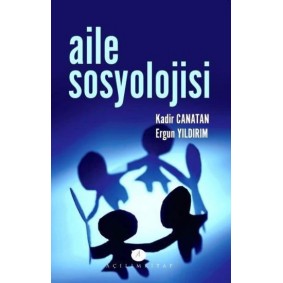 Aile Sosyolojisi Aile Sosyolojisi