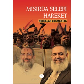Mısırda Selefi Hareket Mısırda Selefi Hareket