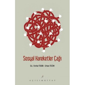 Sosyal Hareketler Çağı Sosyal Hareketler Çağı