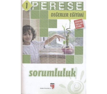 Perese Değerler Eğitimi Öğrenci Kitabı 1: Sorumluluk