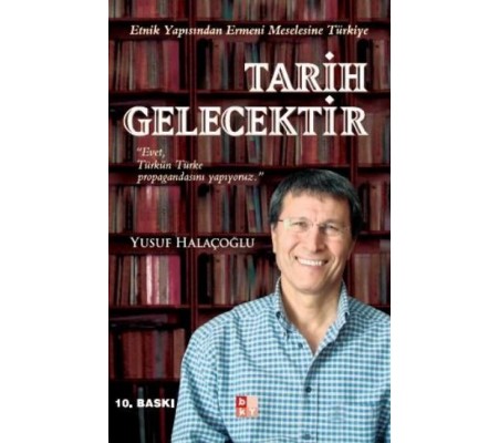 Tarih Gelecektir