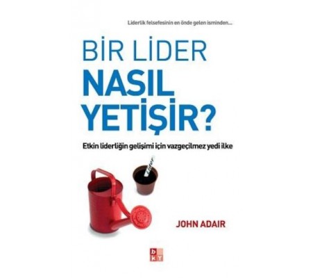 Bir Lider Nasıl Yetişir?