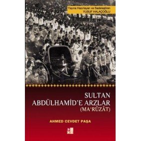Sultan Abdülhamid'e Arzlar Sultan Abdülhamid'e Arzlar