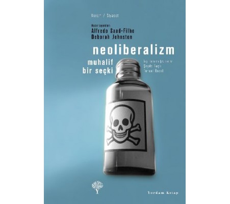 Neoliberalizm - Muhalif Bir Seçki