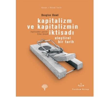 Kapitalizm ve Kapitalizmin İktisadı