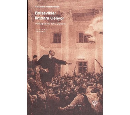 Bolşevikler İktidara Geliyor - Petrograd'da 1917 Devrimi