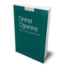 Dininizi Öğreniniz Dininizi Öğreniniz