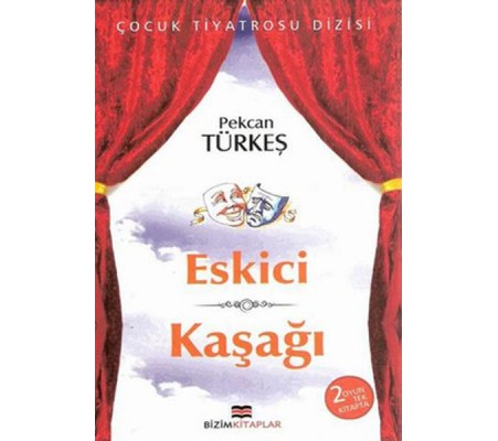 Çocuk Tiyatrosu Dizisi - Eskici - Kaşağı