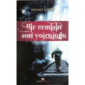 Bir Ermişin Son Yolculuğu Bir Ermişin Son Yolculuğu