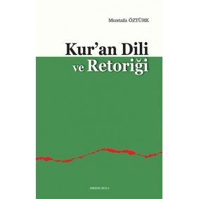 Kuran Dili ve Retoriği