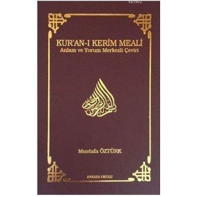 Kur’an-ı Kerim Meali Anlam ve Yorum Merkezli Çeviri (Cep Boy)