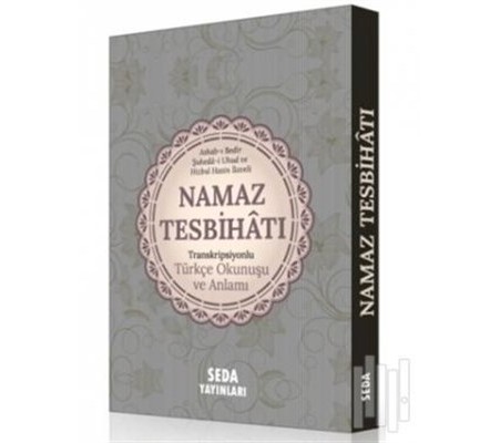 Namaz Tesbihatı Transkripsiyonlu Türkçe Okunuşu ve Anlamı (Kod:170)