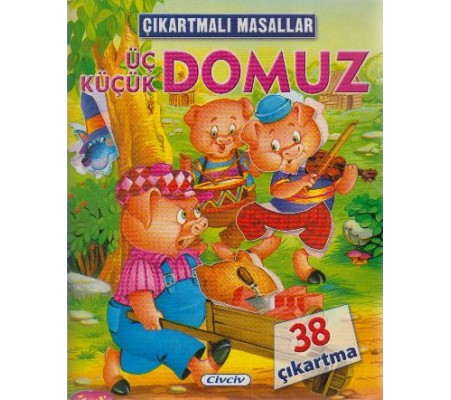 Çıkartmalı Masallar - Üç Küçük Domuz