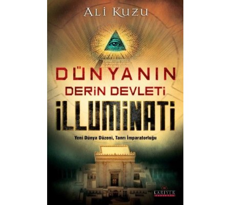 Dünyanın Derin Devleti İlluminati